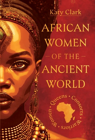 African Women of the Ancient World av Katy Clark