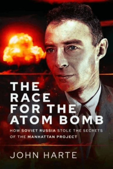 The Race for the Atom Bomb av John Harte