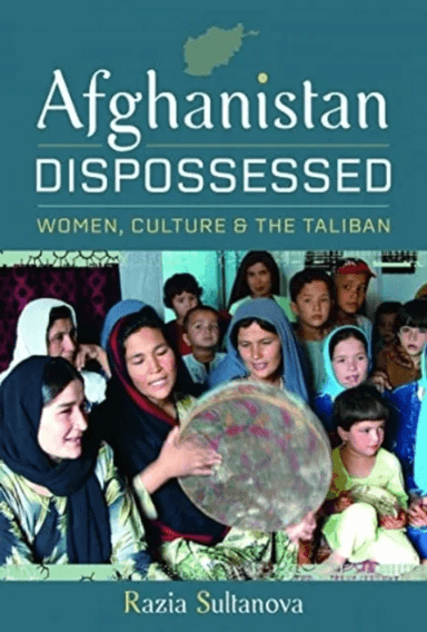 Afghanistan Dispossessed av Razia Sultanova