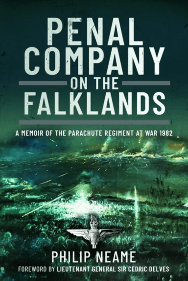 Penal Company on the Falklands av Philip Neame