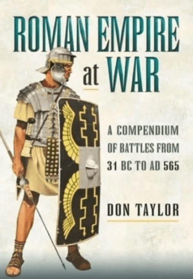 Roman Empire at War av Don Taylor
