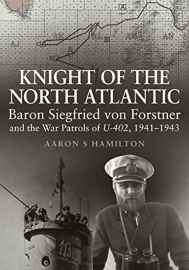 Knight of the North Atlantic av Aaron S Hamilton