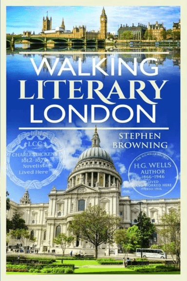 Walking Literary London av Stephen Browning