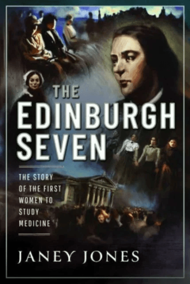 The Edinburgh Seven av Janey Jones