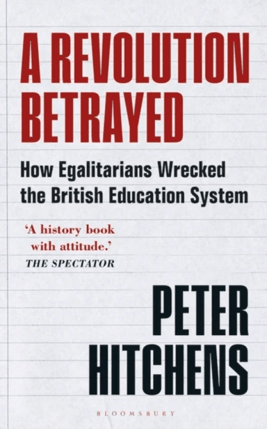 A Revolution Betrayed av Peter (Journalist and Commentator UK) Hitchens