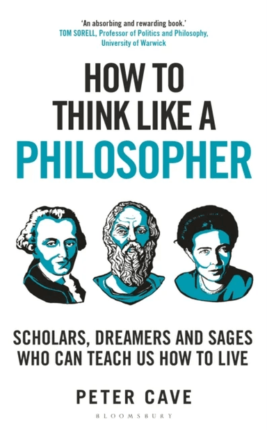 How to Think Like a Philosopher av Peter Cave