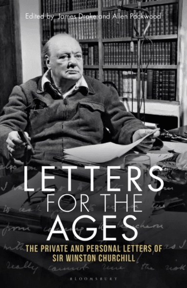Letters for the Ages Winston Churchill av Sir Sir Winston S. Churchill