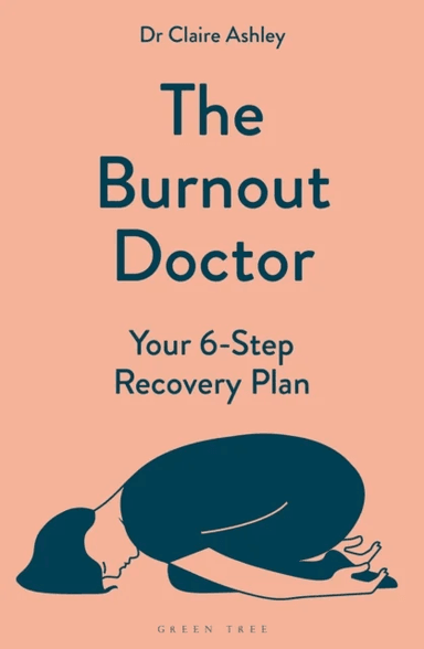 The Burnout Doctor av Dr Claire Ashley