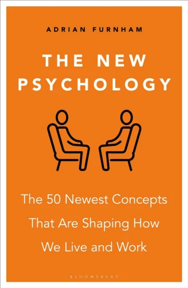 The New Psychology av 2 Adrian Furnham