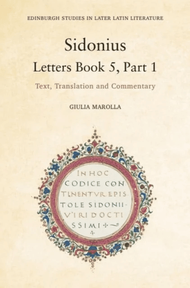 Sidonius: Letters Book 5, Part 1 av Giulia Marolla