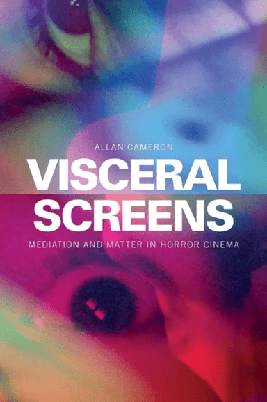 Visceral Screens av Allan Cameron