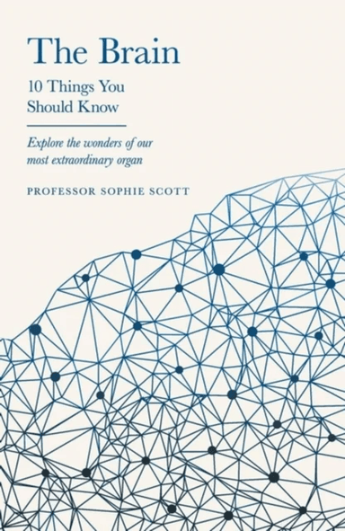 The Brain av Professor Sophie Scott