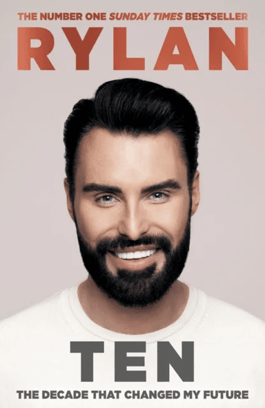 TEN: The decade that changed my future av Rylan Clark