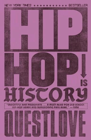 Hip-Hop Is History av Questlove, Ben Greenman