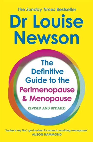 The Definitive Guide to the Perimenopause and Menopause - The Sunday Times bestseller 2024 av Dr Louise Newson
