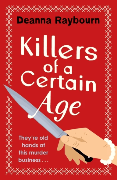 Killers of a Certain Age av Deanna Raybourn