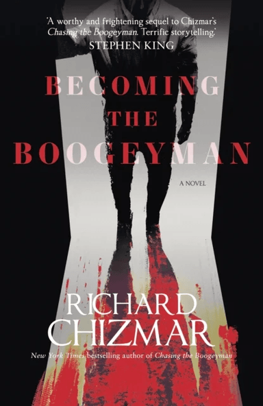 Becoming the Boogeyman av Richard Chizmar