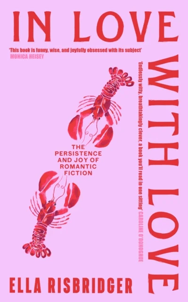 In Love with Love av Ella Risbridger