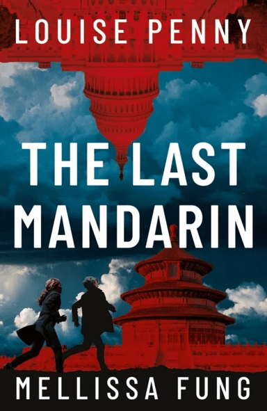 The Last Mandarin av Louise Penny, Mellissa Fung