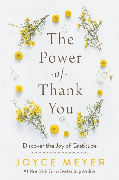 The Power of Thank You av Joyce Meyer