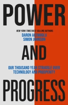 Power and Progress av Simon Johnson, Daron Acemoglu