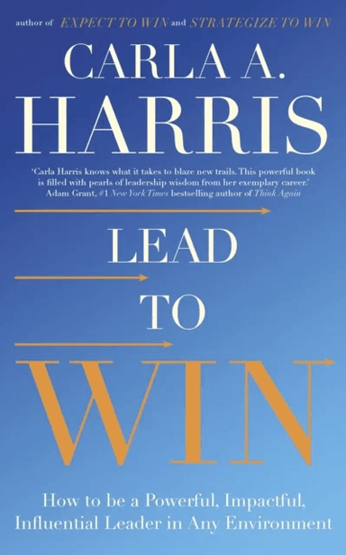 Lead to Win av Carla Harris