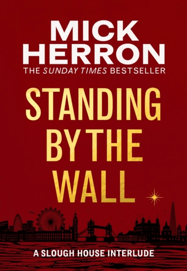 Standing by the Wall av Mick Herron