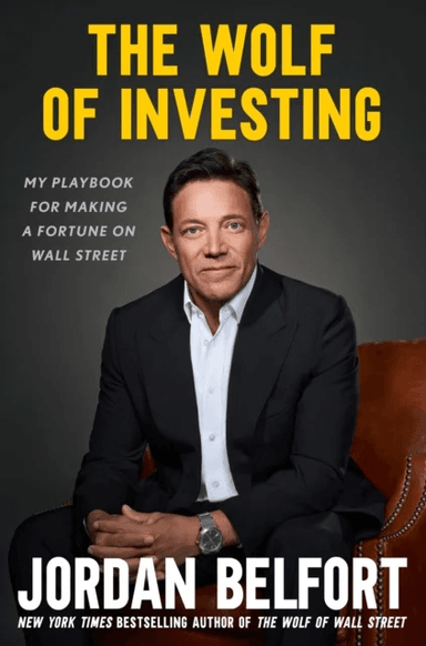 The Wolf of Investing av Jordan Belfort