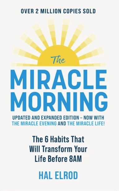 The Miracle Morning (Updated and Expanded Edition) av Hal Elrod