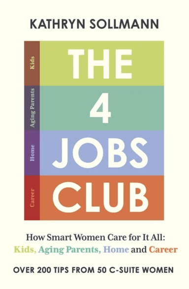 The 4 Jobs Club av Kathryn Sollmann