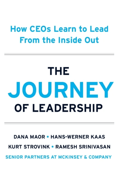 The Journey of Leadership av Dana Maor, Hans-Werner Kaas, Kurt Strovink, Ramesh Srinivasan