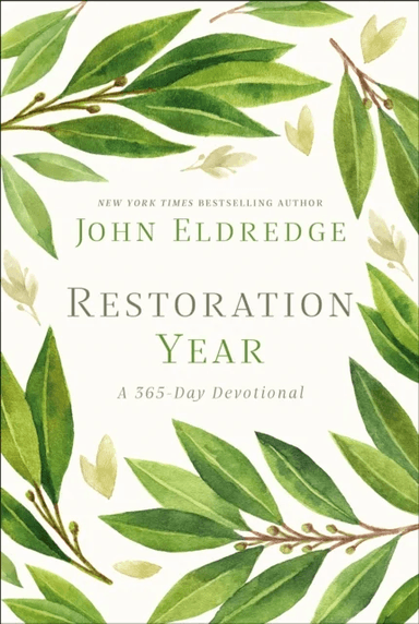 Restoration Year av John Eldredge