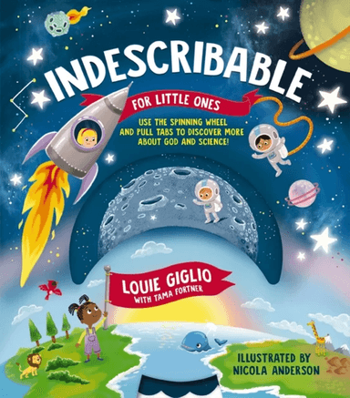 Indescribable for Little Ones av Louie Giglio