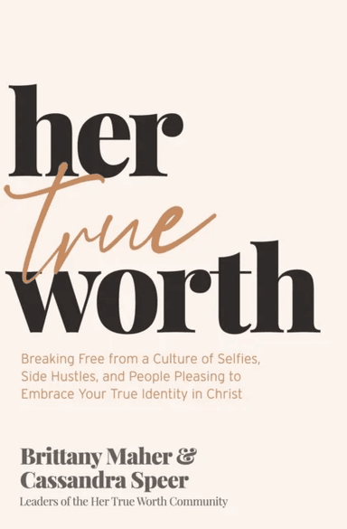 Her True Worth av Brittany Maher, Cassandra Speer