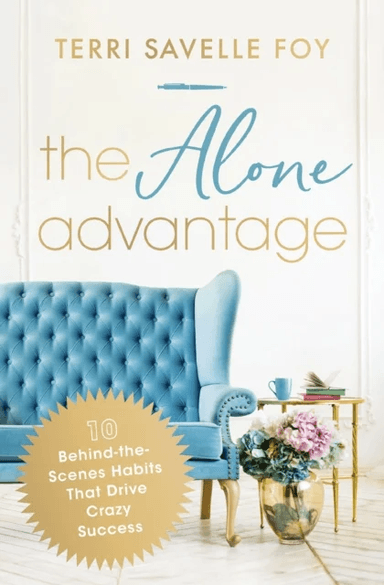The Alone Advantage av Terri Savelle Foy