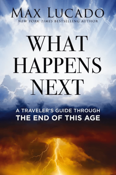 What Happens Next av Max Lucado