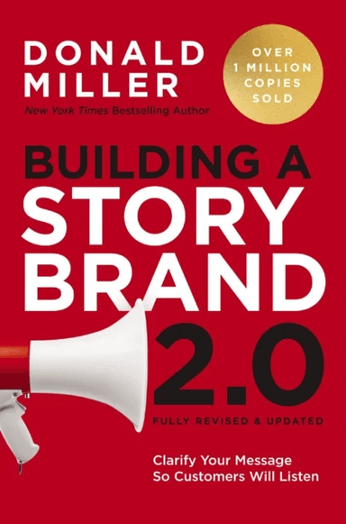 Building a StoryBrand 2.0 av Donald Miller