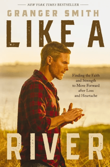 Like a River av Granger Smith