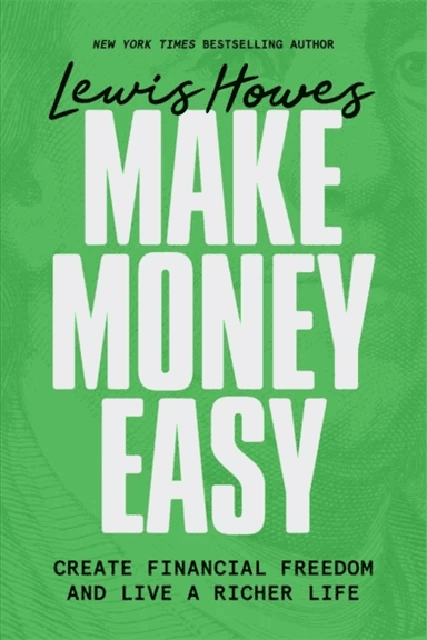 Make Money Easy av Lewis Howes