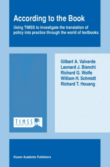 According to the Book av Gilbert A. Valverde, Leonard J. Bianchi, Richard G. Wolfe, W.H. Schmidt, Richard T. Houang
