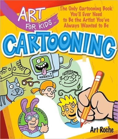 Art for Kids: Cartooning av Art Roche