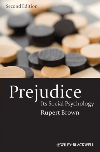Prejudice av Rupert (University of Sussex UK) Brown