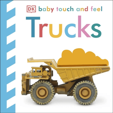 Baby Touch and Feel Trucks av DK