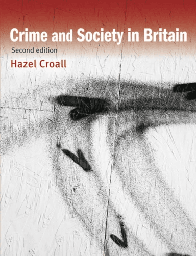 Crime and Society in Britain av Hazel Croall