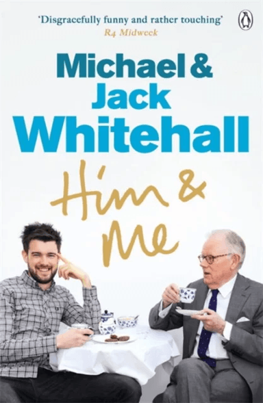 Him &amp; Me av Jack Whitehall, Michael Whitehall