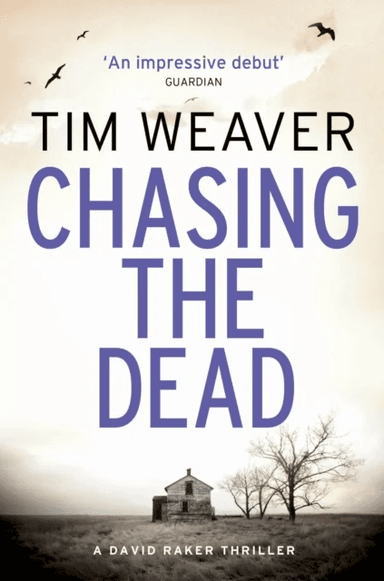 Chasing the Dead av Tim Weaver