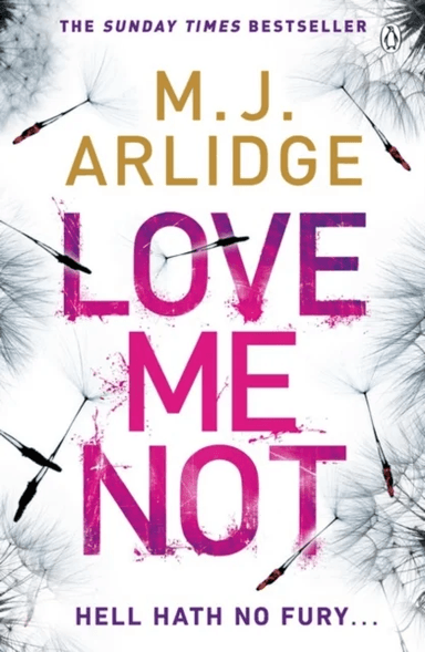 Love Me Not av M. J. Arlidge