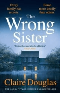 The Wrong Sister av Claire Douglas