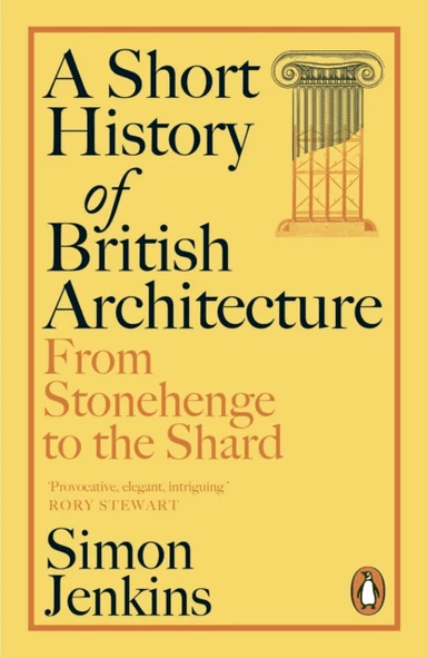 A Short History of British Architecture av Simon Jenkins
