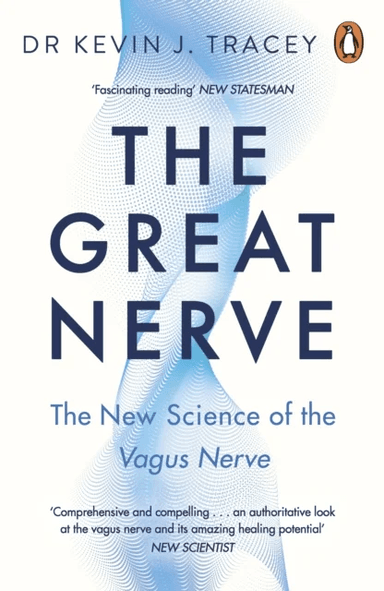 The Great Nerve av Dr Kevin Tracey